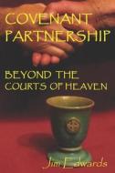 Covenant Partnership di Edwards Jim V Edwards edito da CreateSpace Independent Publishing Platform