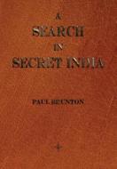 A Search In Secret India di Paul Brunton edito da WATCHMAKER PUB
