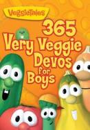 365 Very Veggie Devos for Boys edito da Big Idea
