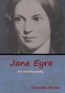 Jane Eyre di Charlotte Bronte edito da Bibliotech Press