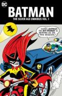 Batman: The Silver Age Omnibus Vol. 1 di Bill Finger edito da D C COMICS