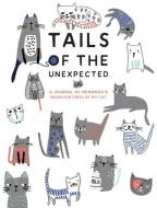 Tails Of The Unexpected Cat Journal di QUADRILLE edito da Quadrille Publishing