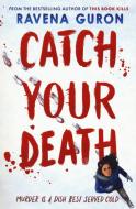 Catch Your Death di Ravena Guron edito da Usborne Publishing Ltd