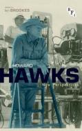 Howard Hawks di Ian Brookes edito da Bloomsbury Publishing PLC
