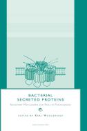Bacterial Secreted Proteins di Karl Wooldridge edito da Caister Academic Press