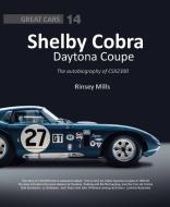 Shelby Cobra Daytona Coupe di Rinsey Mills edito da Porter Press International
