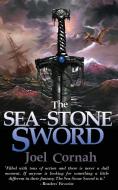 The Sea-Stone Sword di Joel Cornah edito da LIGHTNING SOURCE INC