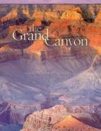 The Grand Canyon: From Rim to River di Caroline Cook, Jim Turner edito da Rio Nuevo Publishers