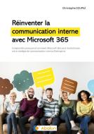 Réinventer la communication interne avec Microsoft 365 di Christophe Coupez edito da Books on Demand