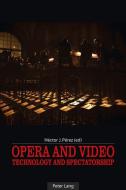 Opera and Video edito da Lang, Peter