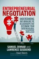 Entrepreneurial Negotiation di Samuel Dinnar, Lawrence Susskind edito da Springer-Verlag GmbH