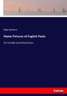 Home Pictures of English Poets di Kate Sanborn edito da hansebooks