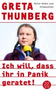 Ich will, dass ihr in Panik geratet! di Greta Thunberg edito da FISCHER Taschenbuch