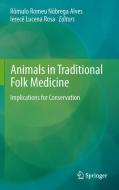 Animals in Traditional Folk Medicine edito da Springer Berlin Heidelberg