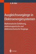 Ausgleichsvorgänge in Elektroenergiesystemen di Amir M. Miri edito da Springer Berlin Heidelberg