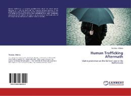 Human Trafficking Aftermath di Teodora Mitreva edito da LAP Lambert Academic Publishing