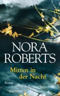 Mitten in der Nacht di Nora Roberts edito da Blanvalet Taschenbuchverl