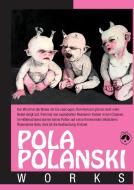 Pola Polanski Works di Pola Polanski edito da Books on Demand