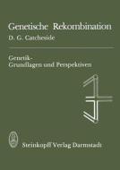 Genetische Rekombination edito da Steinkopff