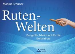 Ruten-Welten di Markus Schirner edito da Schirner Verlag