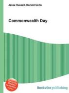 Commonwealth Day di Jesse Russell, Ronald Cohn edito da Book On Demand Ltd.