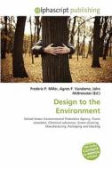 Design To The Environment edito da Alphascript Publishing