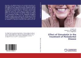 Effect of Simvatatin in the Treatment of Periodontal Disease di Shilpa Emani, Gayathri G. Vemanaradhya, Dhoom Singh Mehta edito da LAP LAMBERT Academic Publishing