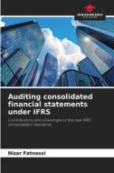 Auditing consolidated financial statements under IFRS di Nizar Fatnassi edito da Our Knowledge Publishing