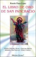 El Libro de Oro de San Pancracio di Ramon Plana edito da Karma 7