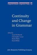 Continuity And Change In Grammar edito da John Benjamins Publishing Co