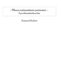 Minun ensimmäinen proteesini di Susanna Schubert edito da Books on Demand