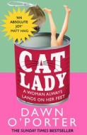 Cat Lady di Dawn O'Porter edito da HarperCollins Publishers