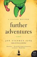 Further Adventures di Jon Stephen Fink edito da Harper Perennial