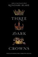 Three Dark Crowns di Kendare Blake edito da HARPERCOLLINS