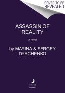 Assassin Of Reality di Marina & Sergey Dyachenko edito da HarperCollins Publishers Inc