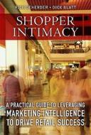 A Practical Guide To Leveraging Marketing Intelligence To Drive Retail Success di Rick Deherder, Dick Blatt edito da Pearson Education (us)