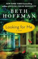 Looking for Me di Beth Hoffman edito da PENGUIN GROUP