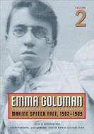 Emma Goldman, Vol. 2 di Emma Goldman edito da University of Illinois Press