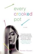 Every Crooked Pot di Renee Rosen edito da St. Martins Press-3PL