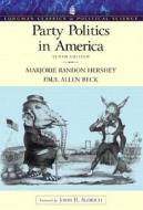 Party Politics In America di Paul Beck, Marjorie Randon Hershey edito da Pearson Higher Education