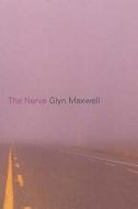 The Nerve di Glyn Maxwell edito da Pan Macmillan