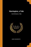 Harrington, A Tale di Maria Edgeworth edito da Franklin Classics Trade Press