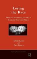Losing the Race di David Gadd, Bill Dixon edito da Taylor & Francis Ltd