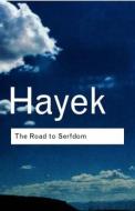 The Road to Serfdom di F. A. Hayek edito da Routledge