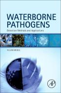Waterborne Pathogens di Helen Bridle edito da Elsevier LTD, Oxford