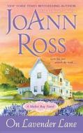 On Lavender Lane di Joann Ross edito da PUT