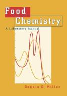 Food Chemistry di Miller edito da John Wiley & Sons