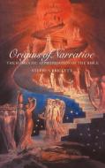 Origins of Narrative di Stephen Prickett edito da Cambridge University Press