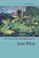 The Cambridge Introduction to Jean Rhys di Elaine Savory edito da Cambridge University Press