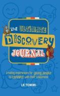 The Ultimate Discovery Journal di Lk Tommi edito da Turtle Publishing